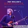 Without You (Live in Sellersville, Philadelphia, 2010)