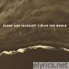 I Wish You Would (feat. Denitia) - Single