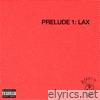 Prelude I: Lax - EP