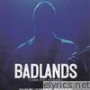 Badlands - Flame Still Burning