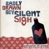 Badly Drawn Boy - Silent Sigh - EP