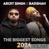 Arijit Singh X Badshah The Biggest Songs 2024 - EP