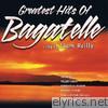 Bagatelle - The Greatest Hits of Bagatelle