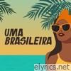 Uma Brasileira - Single