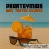 Parate y Mira - Single