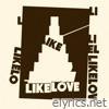 Like Love - Single