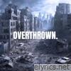 Overthrown - Single