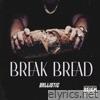 Break Bread - Single