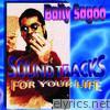 Sound Tracks for Your Life