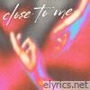 Close to Me - EP