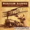 Balsam Range - Last Train to Kitty Hawk