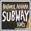 Subway Songs