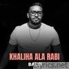 khaliha Ala Rabi - Single