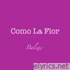 Como La Flor (feat. Fer Rubio) [Bossa Synth Mix] - Single