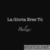 La Gloria Eres Tú (feat. Fer Rubio) [Jazz Version] - Single