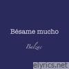 Bésame Mucho (Trip Hop Mix) - Single