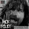 Mick foley - Single