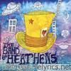 Band Of Heathens - Top Hat Crown & the Clapmaster's Son