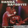 Banda Bassotti - Un altro giorno d’amore (Live at C.S.I.O.A. Villaggio Globale, Roma)