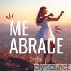 Me Abrace - Single