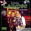 Banda Calypso - Na Amazônia (Ao Vivo)