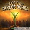 Los de Carlos Ochoa