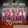 Adiós, Adiós Amor - Single