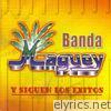 Banda Maguey: Y Siguen los Exitos