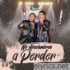 No Acostumbren a Perder - Single