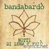 Notti di luna e falò (feat. Carmen Consoli) - Single