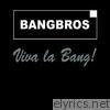 Bangbros - Viva la Bang!