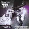 Banky W. - The W Experience