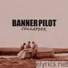 Banner Pilot - Collapser
