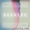 Banners - Half Light - Single