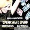 Spend, Spend, Spend (Original London Cast)