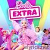 Barbie - Barbie: EXTRA - EP