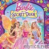 Barbie - Barbie and the Secret Door