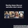 Barclay James Harvest And Other Short Stories (2020 Expanded Edition)