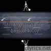 Barefoot Mccoy - All Roads Lead Home - Single