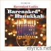 Barenaked for Hanukkah - EP