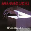 Barenaked Ladies - The Shoe Box - EP