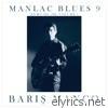 Manlac Blues 9, Volume 1 (Demo 1965 - 1966)