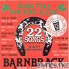 Barnbrack - 22 Irish Folk Pub Songs