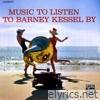 Music To Listen To Barney Kessel By