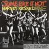 Some Like It Hot (feat. Art Pepper, Joe Gordon, James G. Rowles, Jack Marshall, Monty Budwig & Shelly Manne)