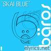 Skai Blue [Remastered] [Trance Mix] - Single