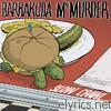 Barrakuda Mcmurder - Slow Crawl - EP