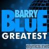 Barry Blue - Greatest