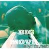 Big Move (feat. Big TIPI, Jrymes & Jrymes Slayer) - Single