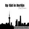 Op Tijd In Berlijn - Single